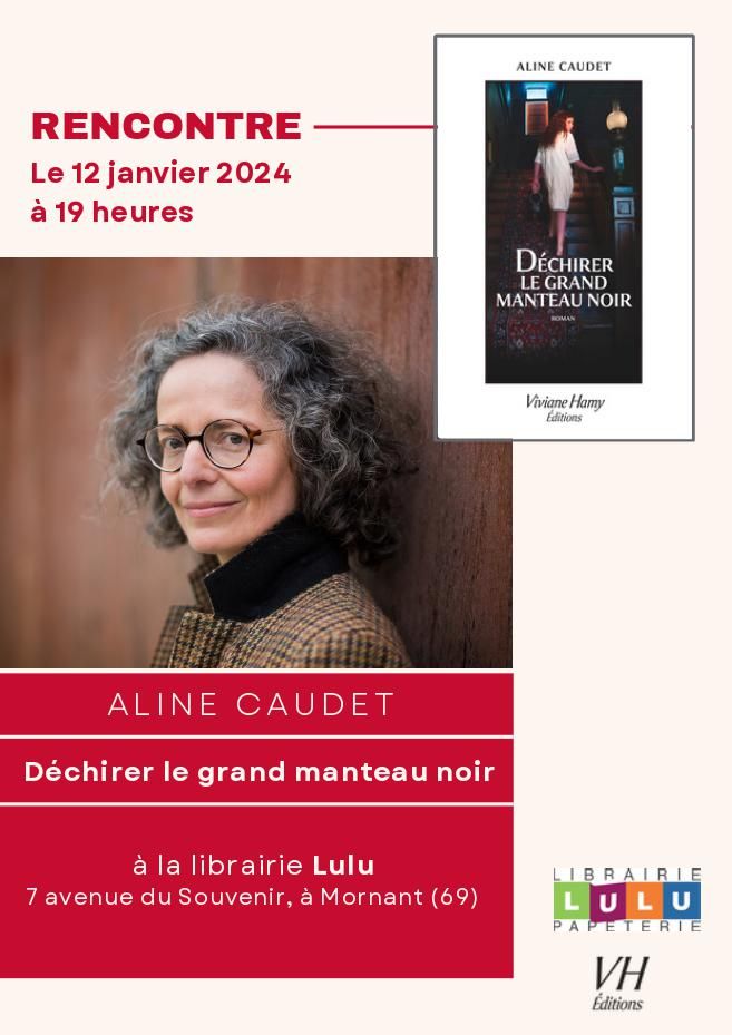 Vendredi 12 Janvier à 19h - Rencontre avec Aline Caudet pour son roman Déchirer le grand manteau noir
